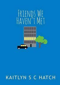 Cover image for Friends We Haven't Met