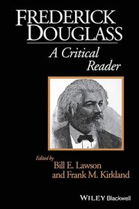 Cover image for Frederick Douglass: A Critical Reader