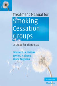 Cover image for Treatment Manual for Smoking Cessation Groups: A Guide for Therapists