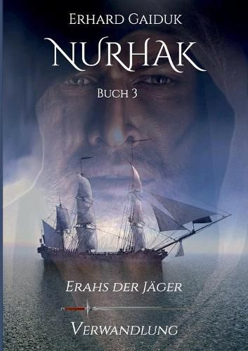 Nurhak: Erahs der Jager