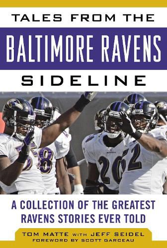 Cover image for Tales from the Baltimore Ravens Sideline: A Collection of the Greatest Ravens Stories Ever Told