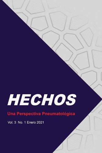 Cover image for Hechos: Una Perspectiva Pneumatologica: Vol. 3 No. 1 Enero 2021