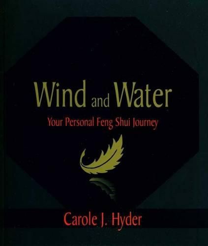 Cover image for Wind & Water: Your Personal Feng Shui Journey