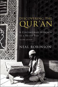 Cover image for Discovering the Qur'an: A Contemporary Approach to a Veiled Text