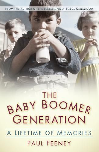 Cover image for The Baby Boomer Generation: A Lifetime of Memories