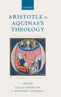 Cover image for Aristotle in Aquinas's Theology