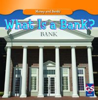 Cover image for What Is a Bank?