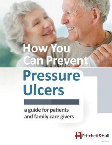 Cover image for How You Can Prevent Pressure Ulcers: a guide for patients and family caregivers