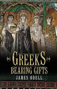 Cover image for Greeks Bearing Gifts