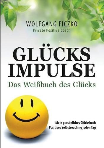Cover image for Glucksimpulse: Das Weissbuch des Glucks