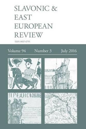 Cover image for Slavonic & East European Review (94: 3) July 2016