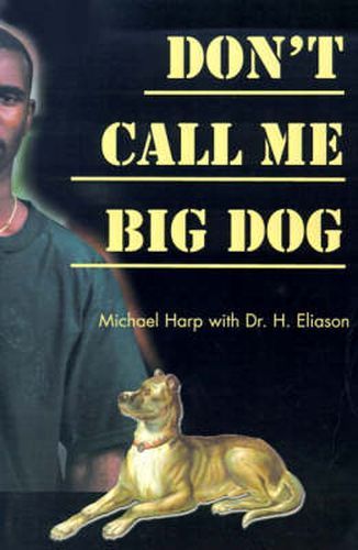 Cover image for Don't Call Me Big Dog