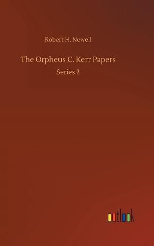 The Orpheus C. Kerr Papers