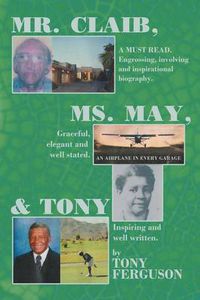 Cover image for Mr. Claib, Ms. May, & Tony