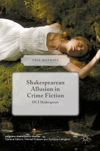Cover image for Shakespearean Allusion in Crime Fiction: DCI Shakespeare