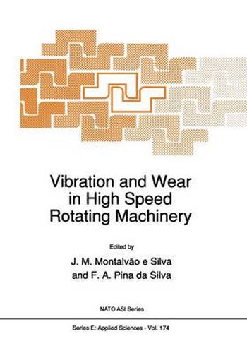 Cover image for Vibration and Wear in High Speed Rotating Machinery