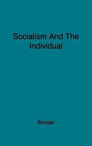 Cover image for Socialism and the Individual: Notes on Joining the Labour Patry