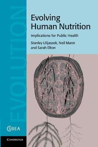 Cover image for Evolving Human Nutrition: Implications for Public Health