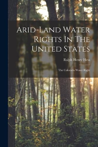 Cover image for Arid-land Water Rights In The United States