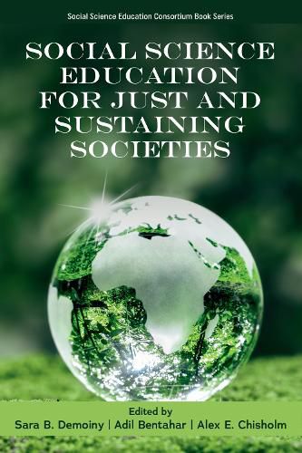 Cover image for Social Science Education for Just and Sustaining Societies