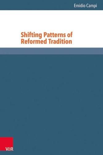 Cover image for Shifting Patterns of Reformed Tradition