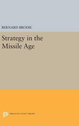 Cover image for Strategy in the Missile Age