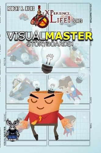 eXPerience Life - VISUAL MASTER [Storyboards!]