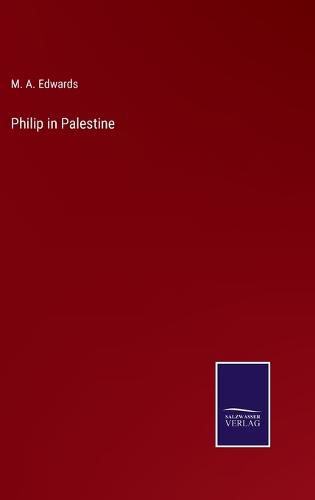 Philip in Palestine