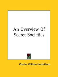 Cover image for An Overview of Secret Societies