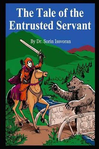 Cover image for The Tale Of The Entrusted Servant