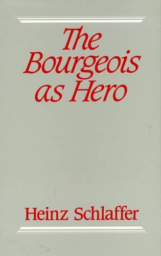 Cover image for The Bourgeois as Hero