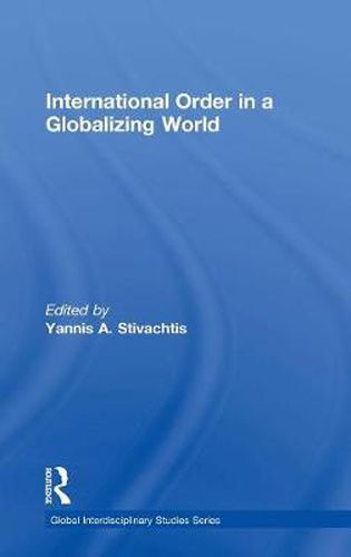 Cover image for International Order in a Globalizing World