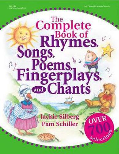 Cover image for The Complete Book of Rhymes, Songs, Poems, Fingerplays and Chants: Over 700 Selections