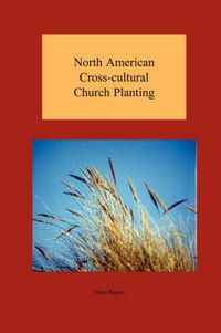 Cover image for North American Cross-cultural Church Planting