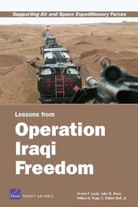 Cover image for Supporting Air and Space Expeditionary Forces: Lessons from Operation Iraqi Freedom