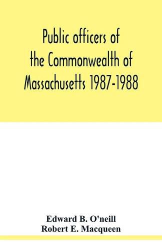 Cover image for Public officers of the Commonwealth of Massachusetts 1987-1988