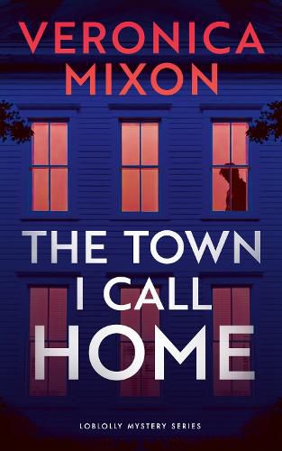 Cover image for The Town I Call Home
