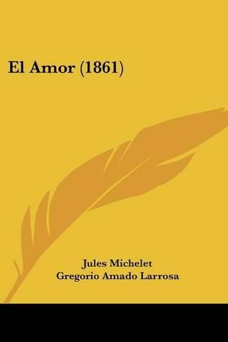 Cover image for El Amor (1861)