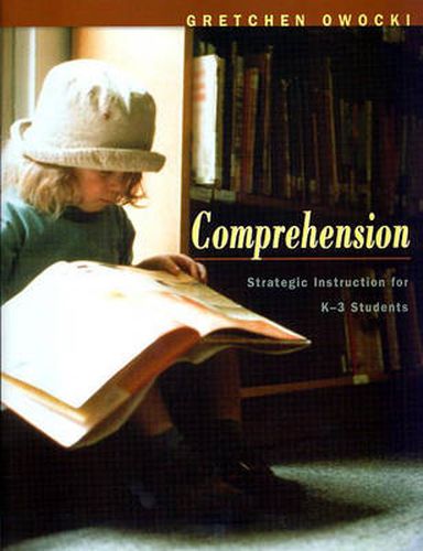 Cover image for Comprehension: Strategic Instruction for K-3 Children