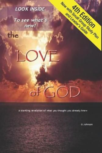 Cover image for The Love of God: A Startling Revelation of What You Thought You Already Knew