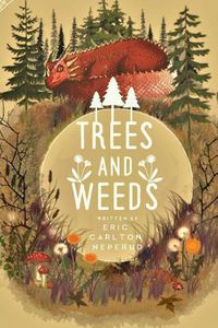 Cover image for Trees And Weeds