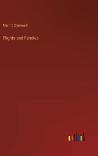 Cover image for Flights and Fancies