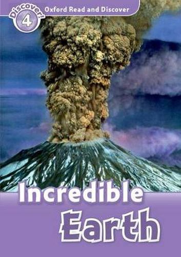 Cover image for Oxford Read and Discover: Level 4: Incredible Earth