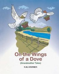 Cover image for On the Wings of a Dove: Grandmother Tales