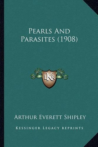 Cover image for Pearls and Parasites (1908)