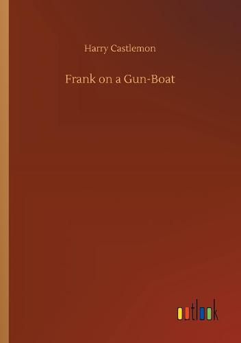 Cover image for Frank on a Gun-Boat