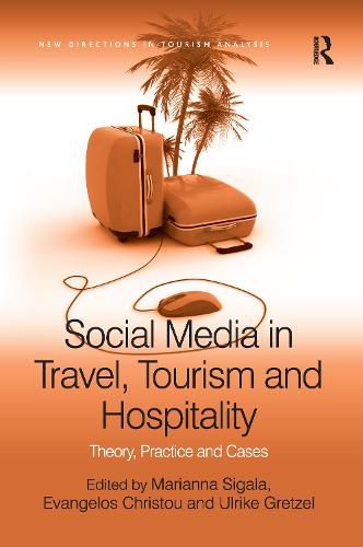 Cover image for Social Media in Travel, Tourism and Hospitality: Theory, Practice and Cases