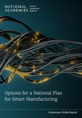 Cover image for Options for a National Plan for Smart Manufacturing