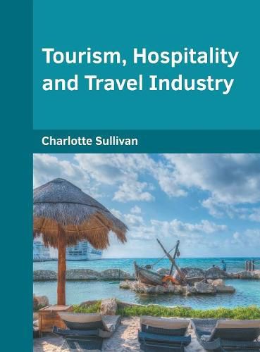 Cover image for Tourism, Hospitality and Travel Industry