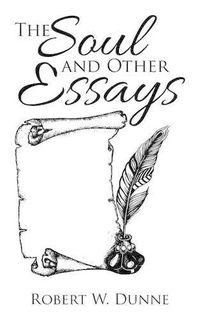 Cover image for The Soul and Other Essays